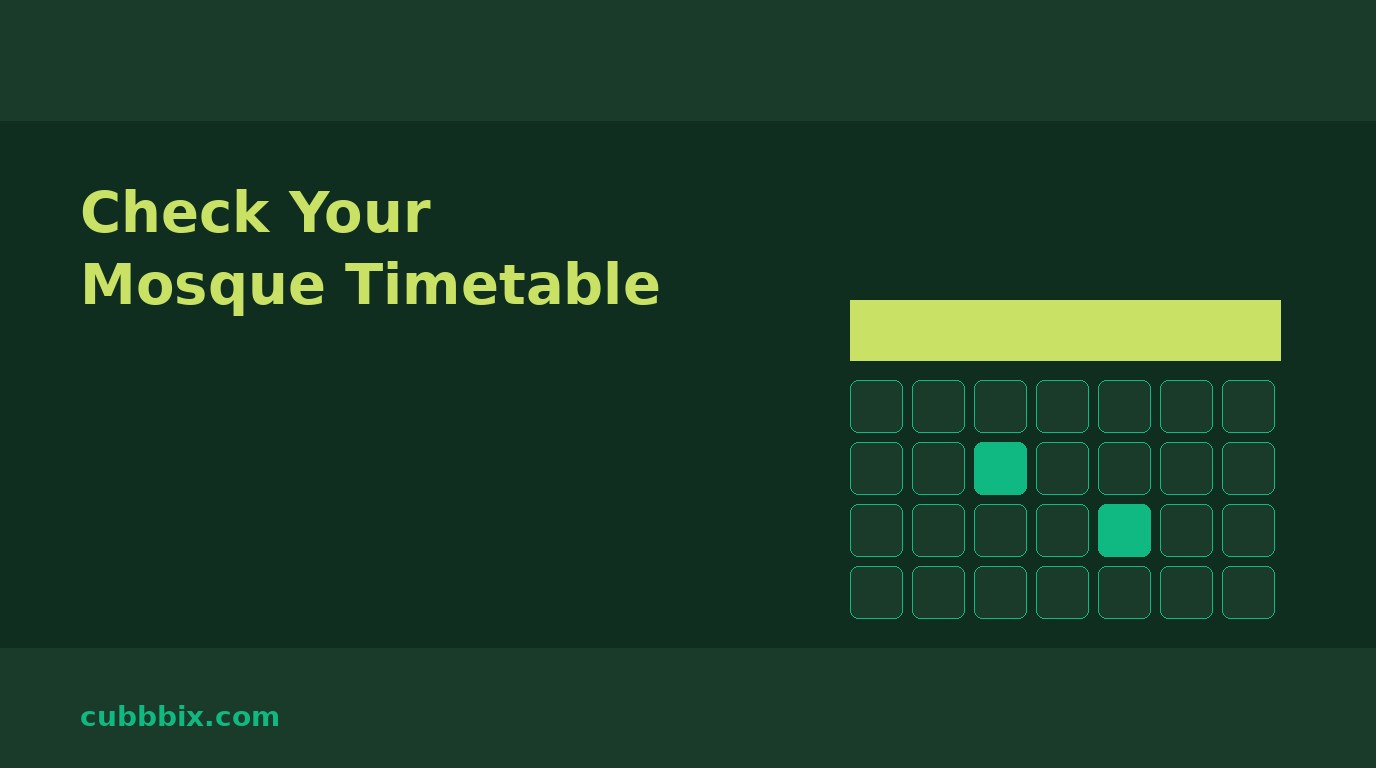 Dark green graphic with a calendar grid and the words Check Your Mosque Timetable