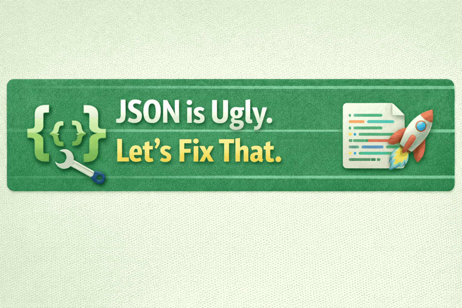 JSON is Ugly. Let's Fix That: The Ultimate Guide to Formatting JSON
